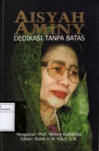 Aisyah Aminy : Dedikasi Tanpa Batas