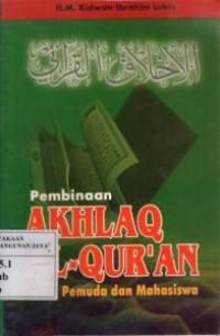 Pembinaan Akhlaq Al-Qur'an Untuk Pemuda dan Mahasiswa