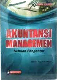 Akuntansi Managemen : Sebuah Pengantar