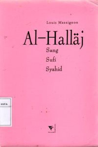 Image of Al-Hallaj : Sang Sufi Syahid
