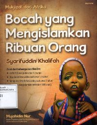 Image of Mukjizat dari Afrika : Bocah Yang Mengislamkan Ribuan Orang (Syarifuddin Khalifah)