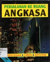 Perjalanan Ke Ruang Angkasa