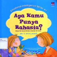 Image of Apa Kamu Punya Rahasia? Belajar Memahami Rahasia Yang Baik dan Buruk dan 5 Cerita Lainnya
