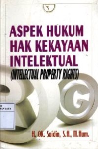 Image of Aspek Hukum Hak Kekayaan Intelektual (Intelectual Property Rights)