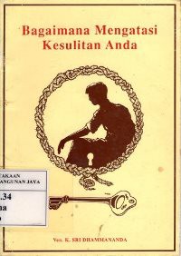 Bagaimana Mengatasi Kesulitan Anda?