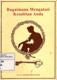 Bagaimana Mengatasi Kesulitan Anda?