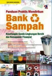 Panduan Praktis Mendirikan Bank Sampah