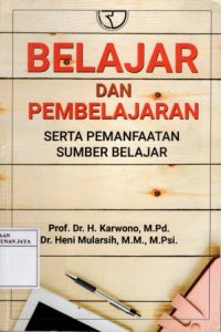 Belajar dan Pembelajaran Serta Pemanfaatan Sumber Belajar
