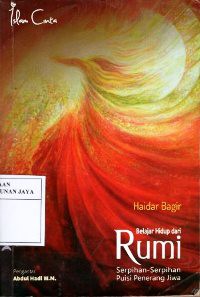 Image of Belajar Hidup Dari Rumi : Serpihan-Serpihan Puisi Penerang Jiwa
