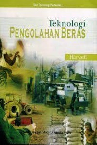 Teknologi Pengolahan Beras