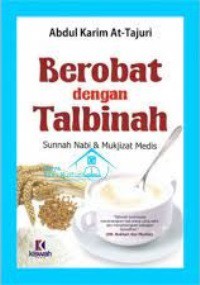 Berobat Dengan Talbinah : Sunnah Nabi dan Mukjizat Medis