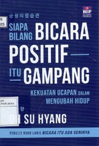 Image of Siapa Bilang Bicara Positif Itu Gampang