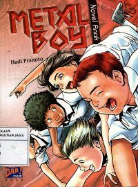 Image of Metal Boy : Novel Anak
