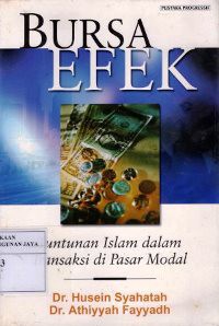 Bursa Efek : Tuntunan Islam Dalam Transaksi di Pasar Modal