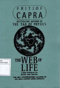The Web of Life : A New Synthesis of Mind and Matter