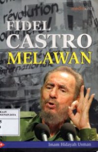 Fidel Castro Melawan