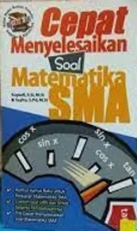 Cepat Menyelesaikan Soal Matematika SMA