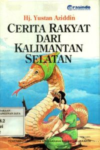 Cerita Rakyat Dari Kalimantan Selatan