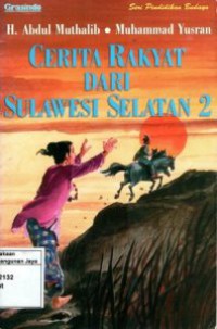 Cerita Rakyat Dari Sulawesi Selatan 2