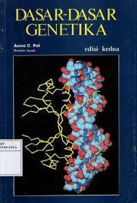Dasar-dasar Genetika : Ilmu Untuk Masyarakat