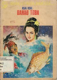 Asal-Usul Danau Toba (Cerita dari Sumatera)