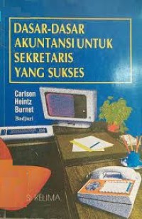 Dasar-Dasar Akuntansi Untuk Sekretaris Yang Sukses