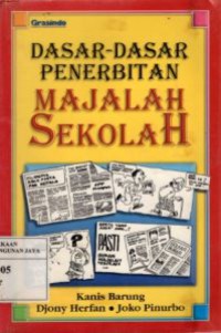 Dasar-Dasar Penerbitan Majalah Sekolah