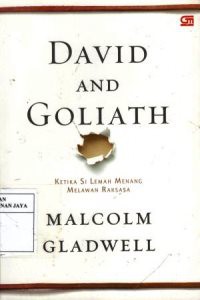 Image of David And Goliath : Ketika Si Lemah Menang Melawan Raksasa
