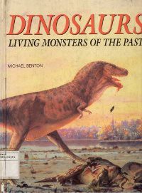 Image of Dinosaurus Living Monsters of The Past