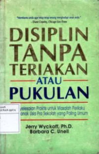 Disiplin Tanpa Teriakan atau Pukulan
