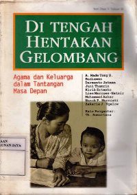 Di Tengah Hentakan Gelombang : Agama dan Keluarga dalam Tantangan Masa Depan