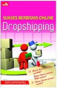 Sukses Berbisnis Online Dropshipping