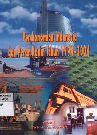 Perekonomian Indonesia dan Peran Kadin Tahun 1994-2004