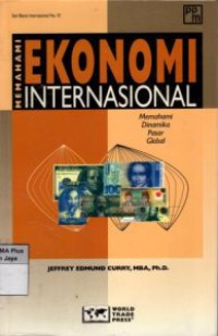 Memahami Ekonomi Internasional