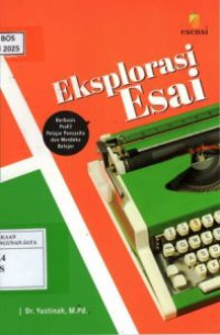 Image of Eksplorasi Esai