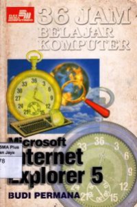 36 Jam Belajar Komputer : Microsoft Internet Explorer 5