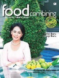 Food Combining = Kombinasi Makanan Serasi