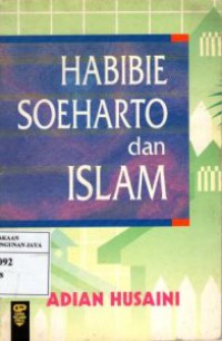 Habibie Soeharto dan Islam