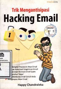 Trik Mengantisipasi Hacking Email