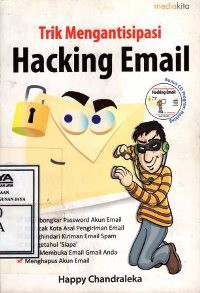 Trik Mengantisipasi Hacking Email