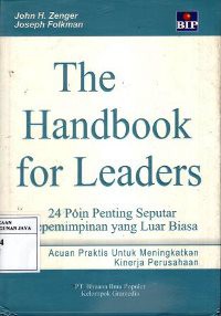 Image of The Handbook For Leaders : 24 Poin Penting Seputar Kepemimpinan Yang Luar Biasa