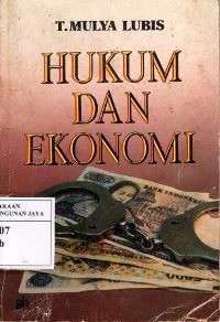 Hukum dan Ekonomi : Beberapa Pilihan Masalah