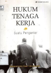Image of Hukum Tenaga Kerja : Suatu Pengantar