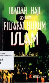 Ibadah Haji Dalam Filsafat Hukum Islam