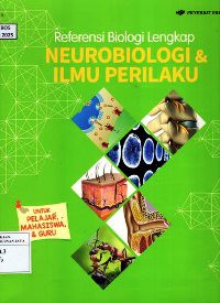 Image of Referensi Biologi Lengkap : Neurobiologi dan Ilmu Perilaku