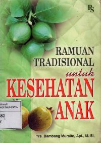 Ramuan Tradisional Untuk Kesehatan Anak