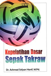 Kepelatihan Dasar Sepak Takraw