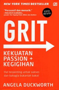 GRIT Kekuatan Passion + Kegigihan