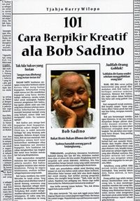 101 Cara Berfikir Kreatif ala Bob Sadino