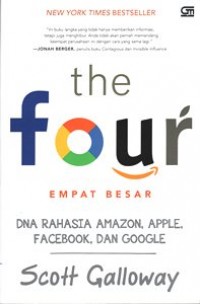 The Four : DNA Rahasia Amazon, Apple,Facebook, dan Google